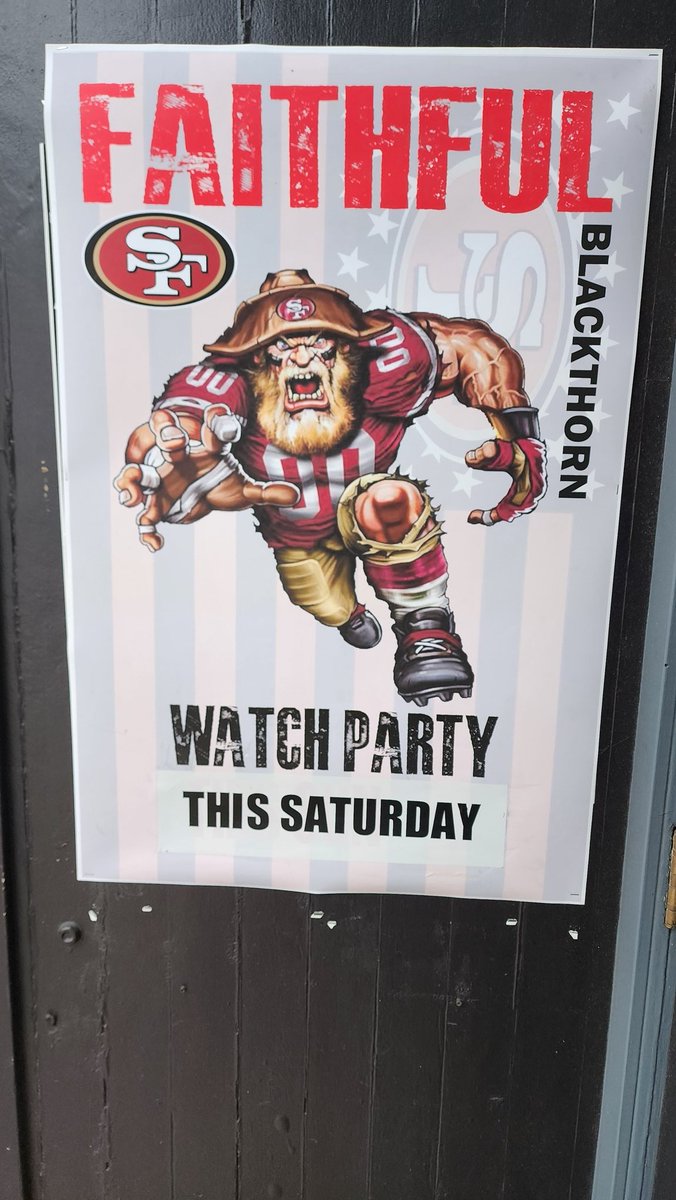 Let's Go Niners! <a href="/BlackthornSF/">Blackthorn Tavern</a> 
#Faithful