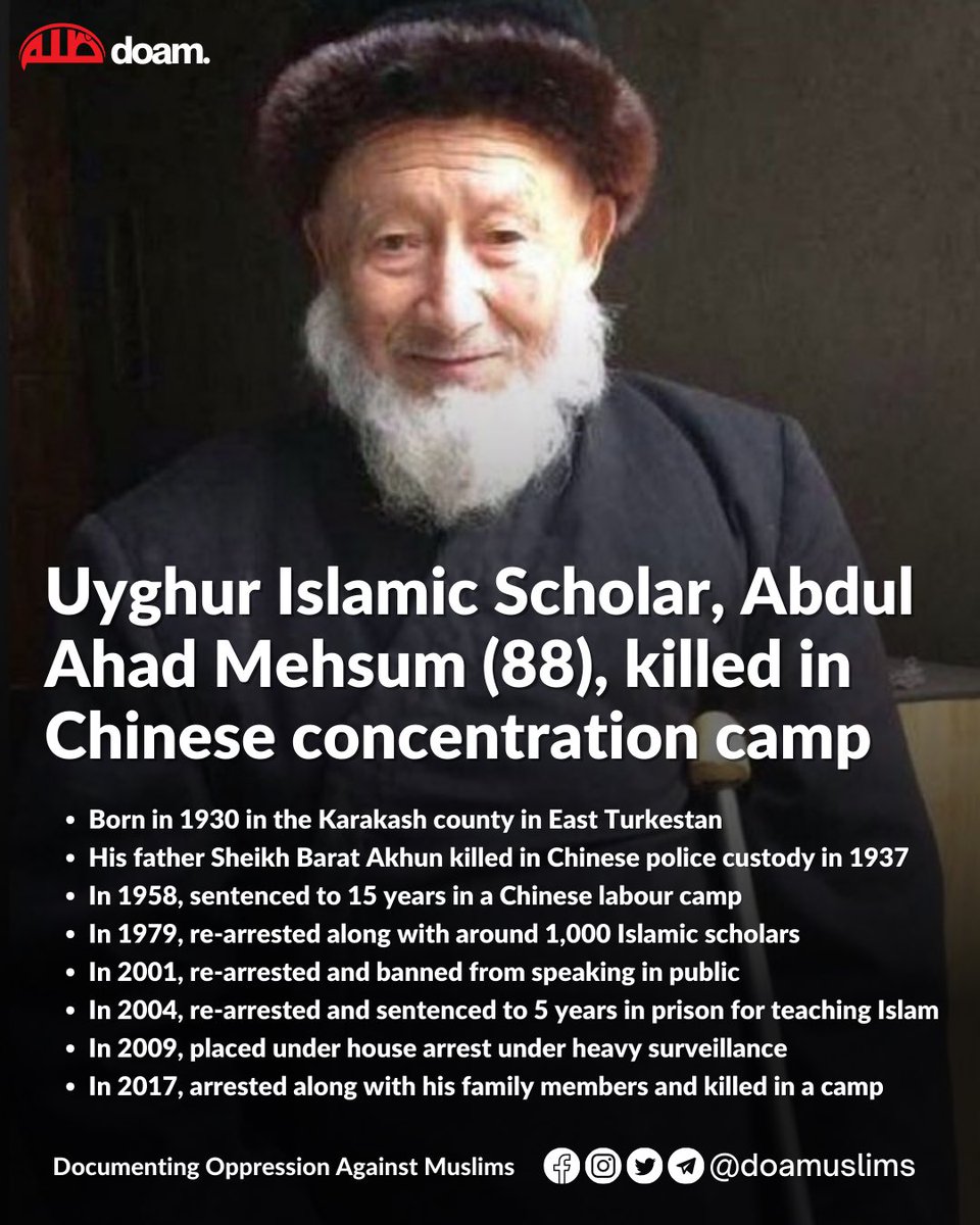 🚨 Uyghur Scholar Killed In Chinese Concentration Camp! It's been 6 years since 88-year-old #Uyghur scholar, Sheikh Abdul Ahad Makhdoum, was killed in Chinese concentration camp. He was arrested in 2017 along with his family and the authorities sentenced them to prison terms