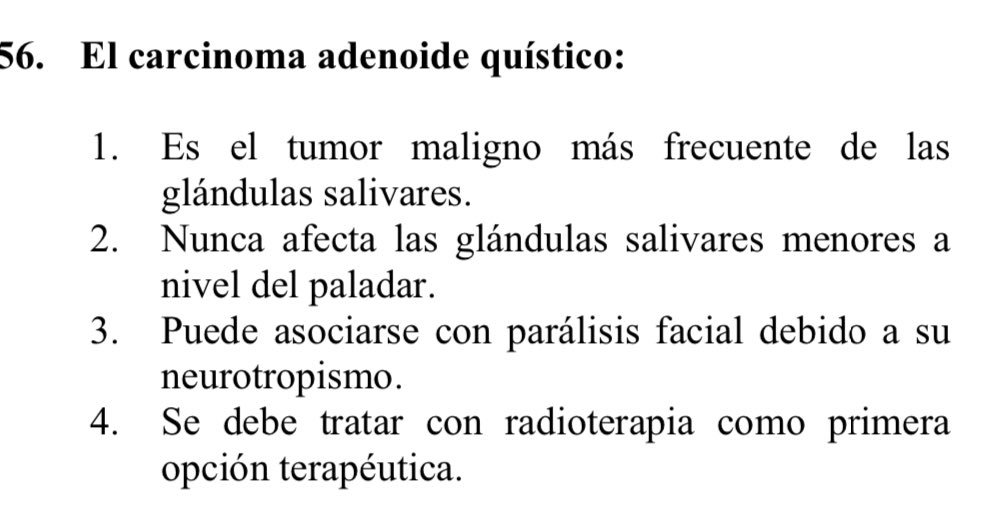 fertanilo's tweet photo. Seguimos con preguntas de #Maxilo del #MIR2024 La pregunta 56 nos habla del carcinoma adenoide quístico. La 1 es falsa ya que el tumor maligno más frecuente es el carcinoma mucoepidermoide. La 2 tiene un NUNCA, huele a falsa desde lejos. La 4 non sense. La 3 es correcta. https://t.co/u6wOHWmYoa
