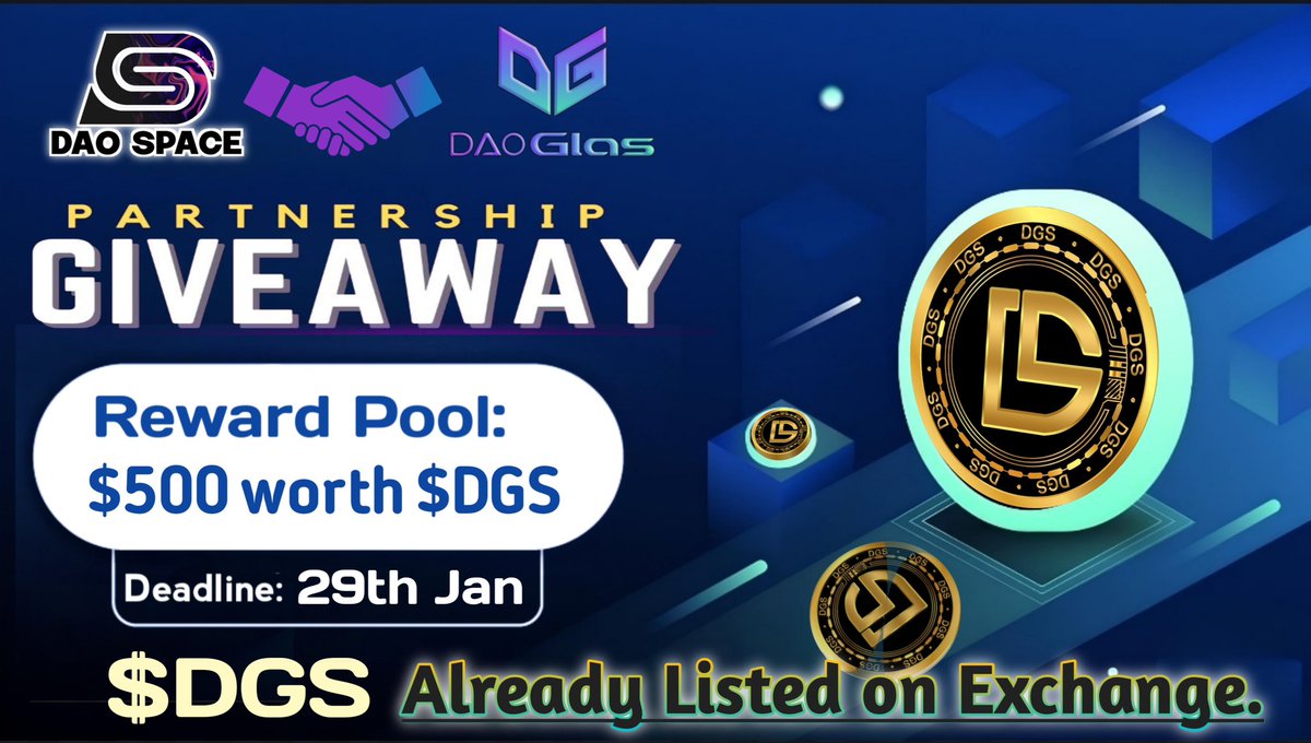 TheDaoSpace's tweet photo. 🎉 DAO Space X DAO Glas #FCFS Big #Airdrops

🤑 Reward: 500$ Worth $DGS 
(📊Already Listed on Exchange)

To Enter ⤵️
➡️Like, RT & Tag 3 Friend
➡️Finish Task: https://t.co/YKx6cw2s2t

⏱End Date: 29th January 

Let's go to the Moon 🚀

#Airdrop $ETH #Giveaways #Binance $SAVM $DOGE #IceNetwork #Giveaway #Bitcoin #XPAYMENTS #Dogecoin #Elon #Airdrops $XPLUS #Xpet #FLOKI "USDT - Trade Now" "Bitcoin L2" #PayPal #DecentralizedFuture #Avive "Spot Trading" #Crypto