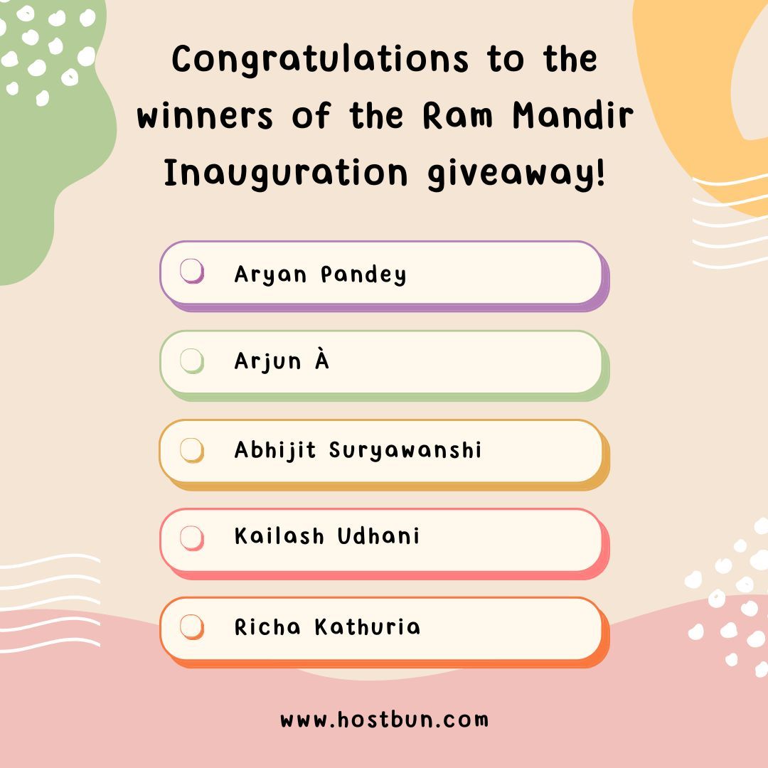 Hostbun's tweet photo. 🎉 Congrats to the Winners of our Ram Mandir Inauguration Giveaway! 🏆 Big thanks to all who joined the celebration. Here are the top 5 randomly chosen from various social media platforms.🎁Thanks for making it special!

#hostbun #giveaway #giveawaywinner #rammandirinauguration https://t.co/272b9POLm8