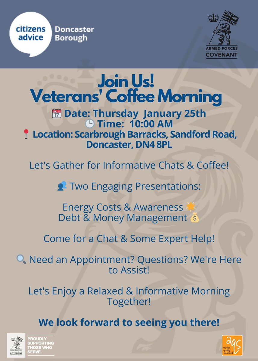 If you're a Doncaster veteran, in need of advice, help, signposting for #debt #housing #energycosts  & many other issues then attend the @CABDoncaster Veterans' Coffee Morning at Scarborough Barracks on Thursday 25th January at 10am. Great for some #banter too! #veteransupport