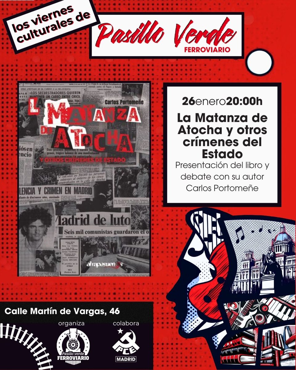 Homenaje víctimas de la semana negra de Madrid con la gira en Madrid, Toledo y Catalunya del libro La matanza de Atocha de Carlos Portomeñe . Aquí las presentaciones de la semana del 21 al 26 de enero. @CCOO @PCM_Prof_Tecns @PSUC_Viu @elpce @mundoobrero @CPortomene @AlvaroAgFa