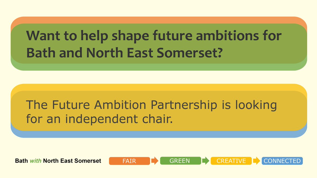 The search is on for new voluntary Chair of the Future Ambition Partnership in Bath and North East Somerset.
 
To find out more about the partnership and the role please follow this link:
 
ow.ly/jsXS50QrGtI

#Bath #NorthEastSomerset