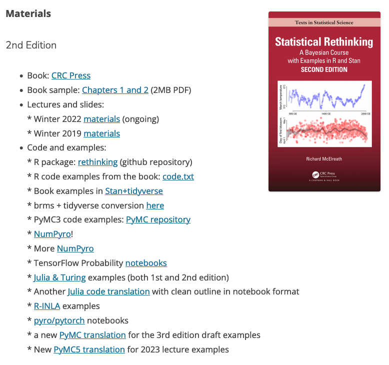 Take heed, Statistical Rethinkers - there are many code translations of the book examples and the new lecture examples into your favorite dialect of SnakeScript or CleanSpace or whatever hacker nonsense you like. I try to maintain an updated list: xcelab.net/rm/statistical…