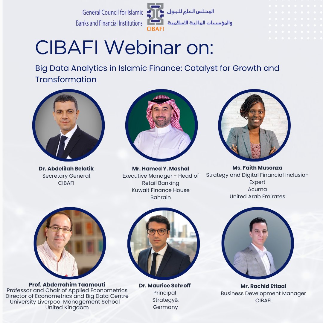 CIBAFI's tweet image. Webinar Brochure:  lnkd.in/dbunTBP7

#CIBAFIWebinar #BigDataFinance #IslamicFinanceInsights #FinanceTransformation #ExpertPanel #FinancialTrends #RegisterNow #StayAhead