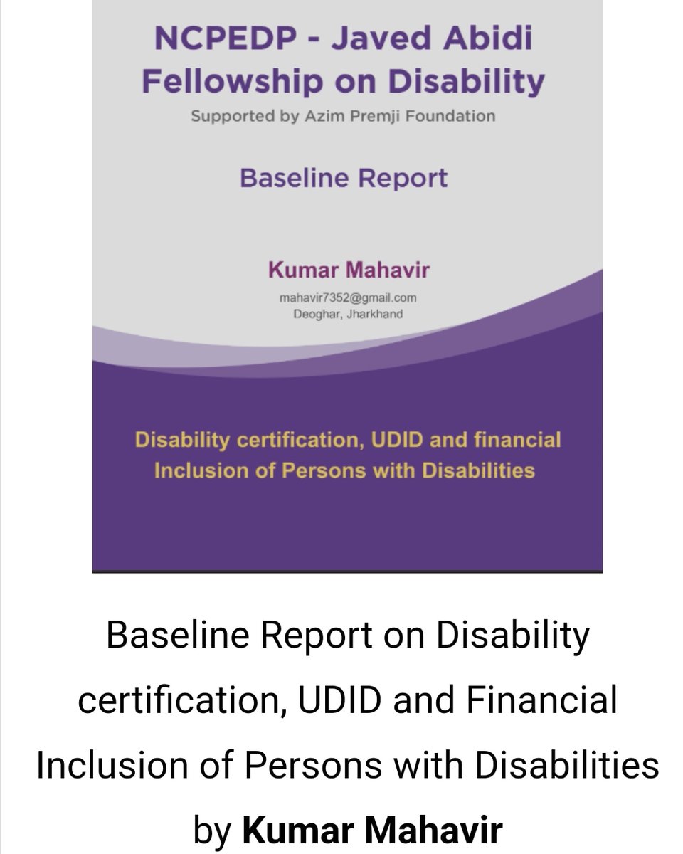 1/ My baseline report on Disability certification, UDID and Financial Inclusion of Persons with Disabilities in Deoghar, Jharkhand is finally published as part of the Javed Abidi-NCPEDP Fellowship. In the study, I focussed on two-gram panchayats of Sonaraithari block.