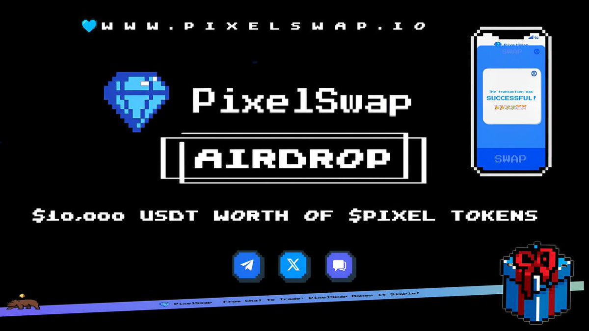🔥New airdrop: PixelSwap - Dex on TON 🔥
🎁Total Reward: 10k USD Worth of Tokens🎁 

Winners: 969 Random &amp; Top 30

Airdrop Link:  bit.ly/3U5lkqu

Task Details 
✅Follow Twitter @pixelswap_io <a href="/TonUP_io/">TonUP.ton 💎</a> <a href="/bountyportals/">BountyPortals | Crypto Marketing Agency</a> 
✅ Join Telegram