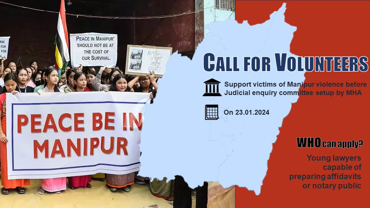 Our team will be supporting victims of Manipur violence in drafting and submitting their affidavits before the Judicial Inquiry Committee setup by the MHA on 23rd Jan. We are calling for 2-3 young lawyers capable of preparing affidavits or notary public to volunteer.