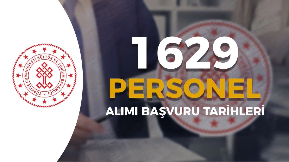 #SONDAKİKA 

💢 Kültür Bakanlığı 1629 Sözleşmeli Personel Alımı Başvuru Tarihleri Detayları Yazımızda.