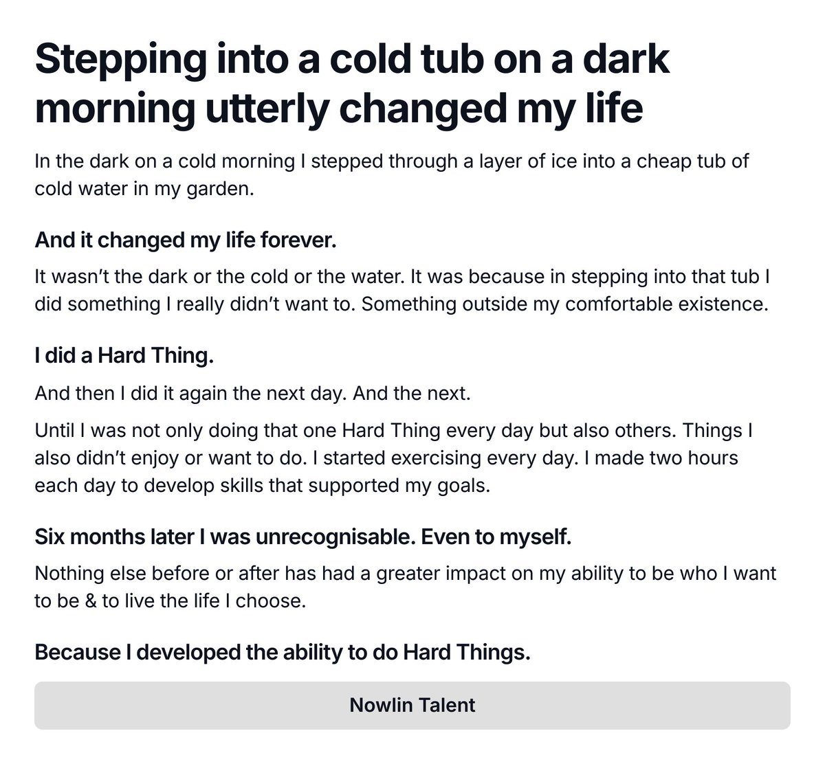 Stepping into a cold tub on a dark morning utterly changed my life