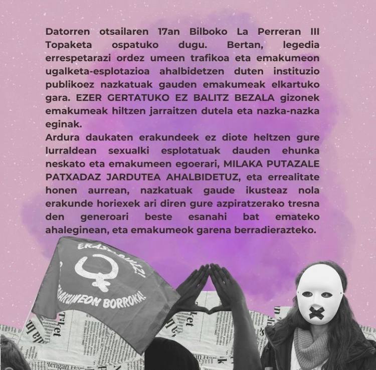 RadfemEH's tweet photo. Datorren otsailaren 17an Bilboko La Perreran III Topaketa ospatuko dugu. Bertan, legedia errespetarazi ordez umeen trafikoa eta emakumeon ugalketa-esplotazioa ahalbidetzen duten instituzio publikoez nazkatuak gauden emakumeak elkartuko gara. https://t.co/y7GFqfL9pF
