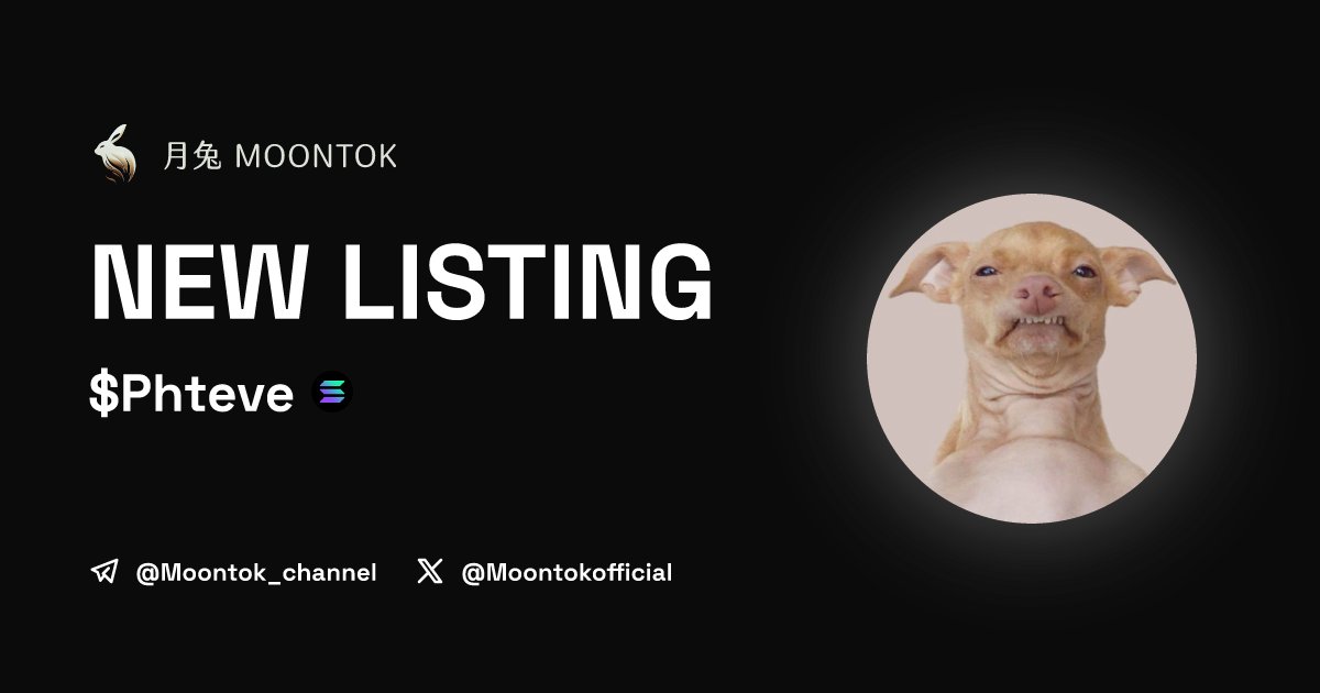 📢 免费新上币 - Free Listing

PHTEVEN ($Phteve)
moontok.io/coins/phteven

DhRQWsiP53gVXnG8KQwq63Uo1FvouRpVNL8536tsVD5H

LIQ: $49,180 | MC: $346,436

#altcoin #memecoins <a href="/phtevencoin/">Phtevencoin</a> <a href="/moontokofficial/">Moontok 月兔 🐇</a>