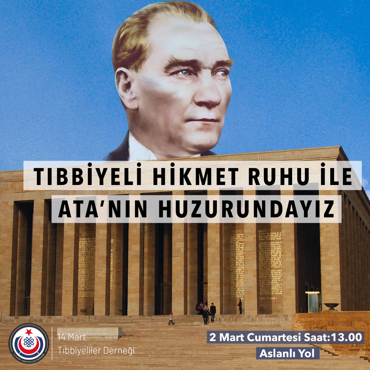 İşte, beklenen o an!
Derneğimizde senelerdir gelenek haline gelmiş olan Anıtkabir ziyaretine çok az bir zaman kaldı. 2 Mart Cumartesi Saat 13.00’da Tıbbiyeli Hikmet ruhuyla Ata'nın huzurundayız.