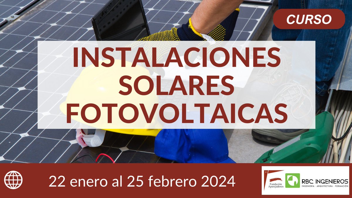 COATSevilla's tweet image. 📣Recordatorio:
 Curso Online sobre Instalaciones Solares Fotovoltaicas
📆 22 Ene - 25 Feb 2024 | 🕒 5 semanas | 🎓 Diploma acreditativo

Aprende sobre diseño, marco legal, y más. ¡Todo 100% online!

Toda la info en ow.ly/Pms450Qs0O9

#FormaciónSolar #EnergíaRenovable