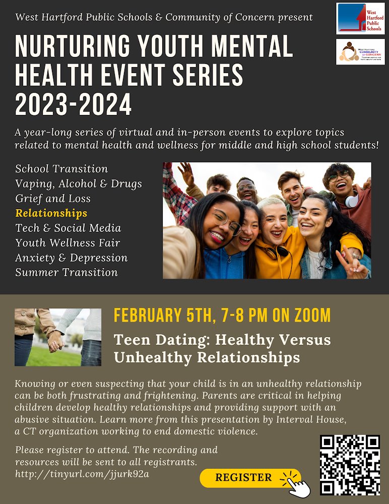 Join us via zoom on 2/5/24 and learn more about Teen Dating: Healthy versus Unhealthy Relationships. The recording and resources will be sent to all registrants. This event is hosted by West Hartford Public Schools &amp; WH Community of Concern. Register here: tinyurl.com/jjurk92a