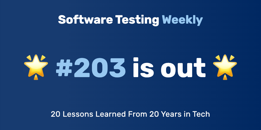 Hey! 🙂 The 203rd issue is out! softwaretestingweekly.com/issues/203 Congrats @dennmart, @bharat_varshney, @filip_hric, @michikarla, @michaelbolton, @qahiccupps, @wayneroseberry, @pgrizzaffi, @gil_zilberfeld, @CCraftr, @MillanKaul, @JanMolak, @AutomatedTester, @dnlkntt #SoftwareTesting #QA
