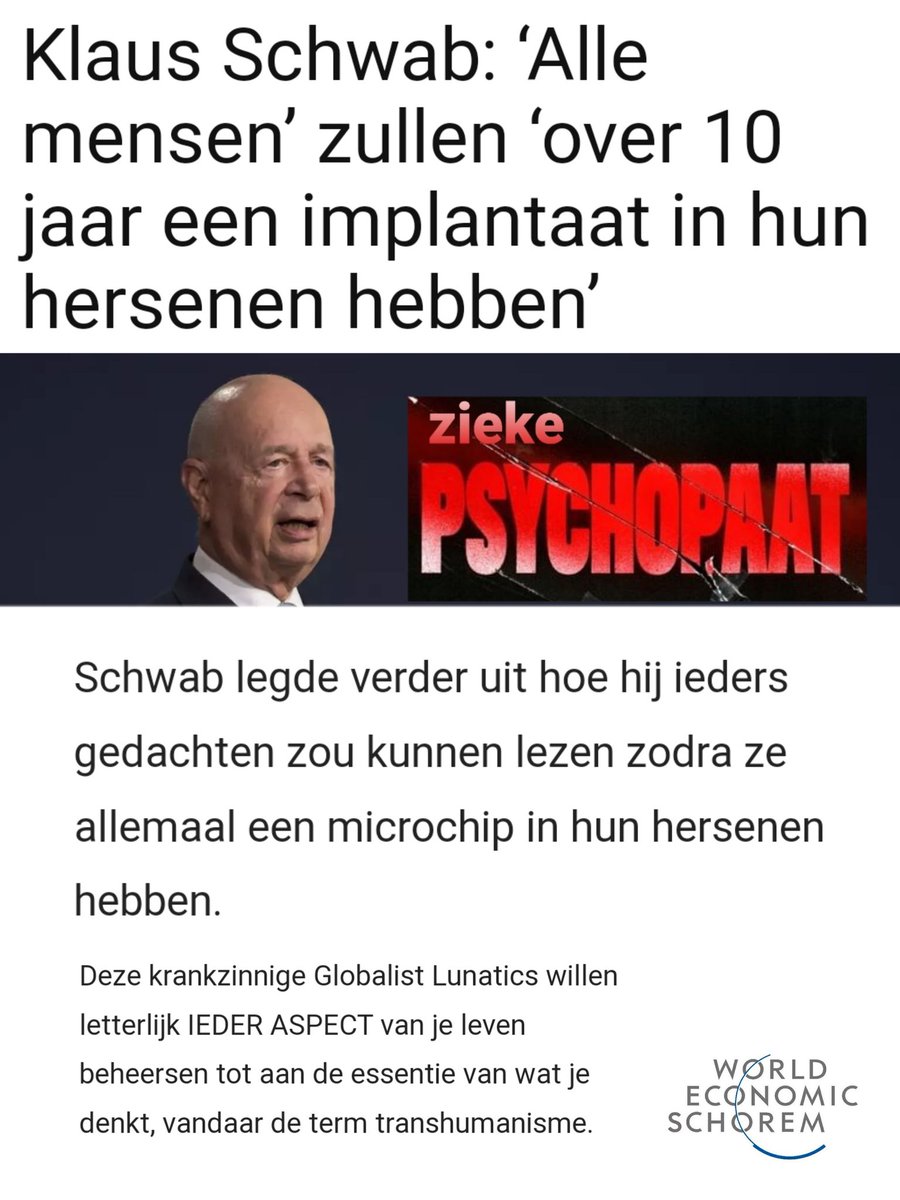 Het loopt nu echt alle spuigaten uit met dat #WEF en die psycho #Schwab. En dan te bedenken dat #Rutte en nota bene #Maxima helemaal verliefd op die man zijn...