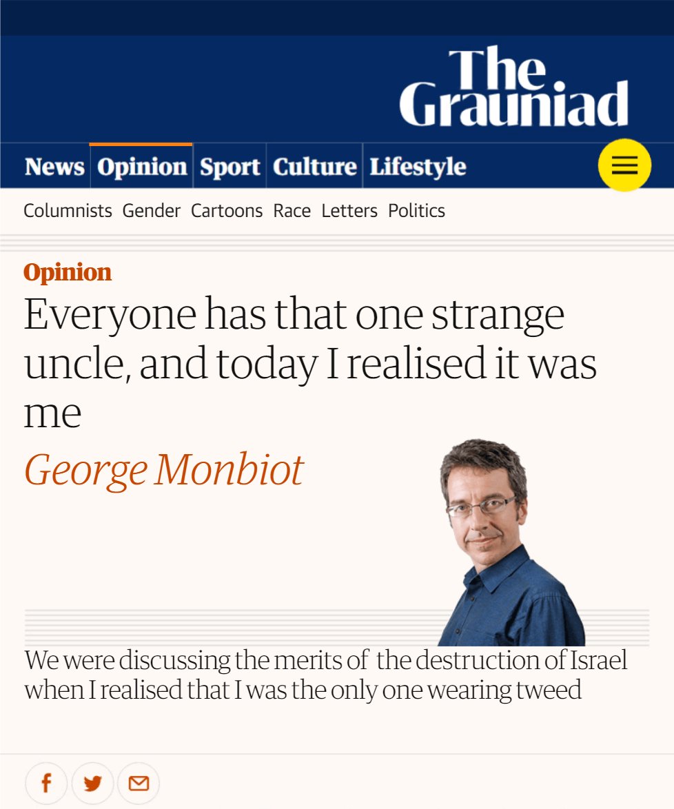 Everyone has that one strange uncle, and today I realised it was me | George Monbiot