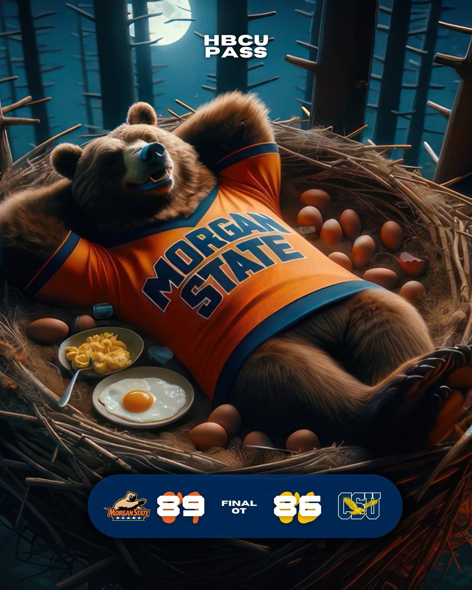 HbcuPass's tweet photo. Good morning Bears,
SCRAMBLED EGGS OR FRIED HARD? ๐ณ
In the Battle for Baltimore Pt.1, Morgan State emerges victorious, defeating Coppin State 89-86 and securing their first conference win of the season. ๐ #HBCUHoops #BattleForBaltimore #MEACHoops https://t.co/K5FpGuOepE