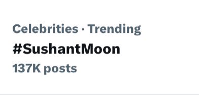 #SushantMoon trending with 137k Keep going SSRians Make Sushant proud 🔥🔥🔥🔥 Sushant Day 🎂 #SushantMoon #SushantSinghRajput𓃵