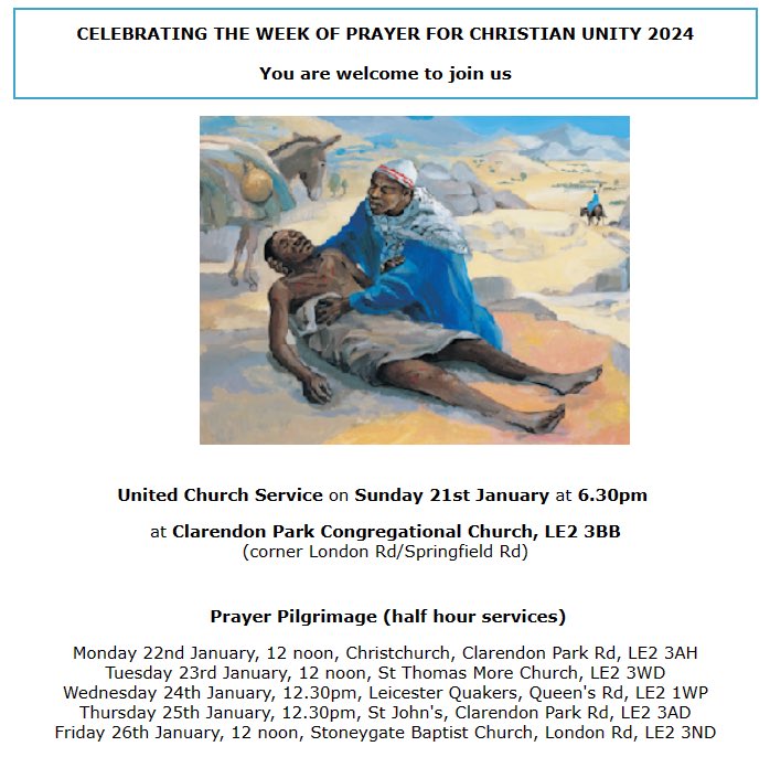This week in the Week of Prayer for Christian Unity. As well as a service at Clarendon Park Congregational church tonight at 6.30pm, there are half hour lunchtime services during the week, to which everyone is welcome. More details are below or at churchestogether.org/southleicester