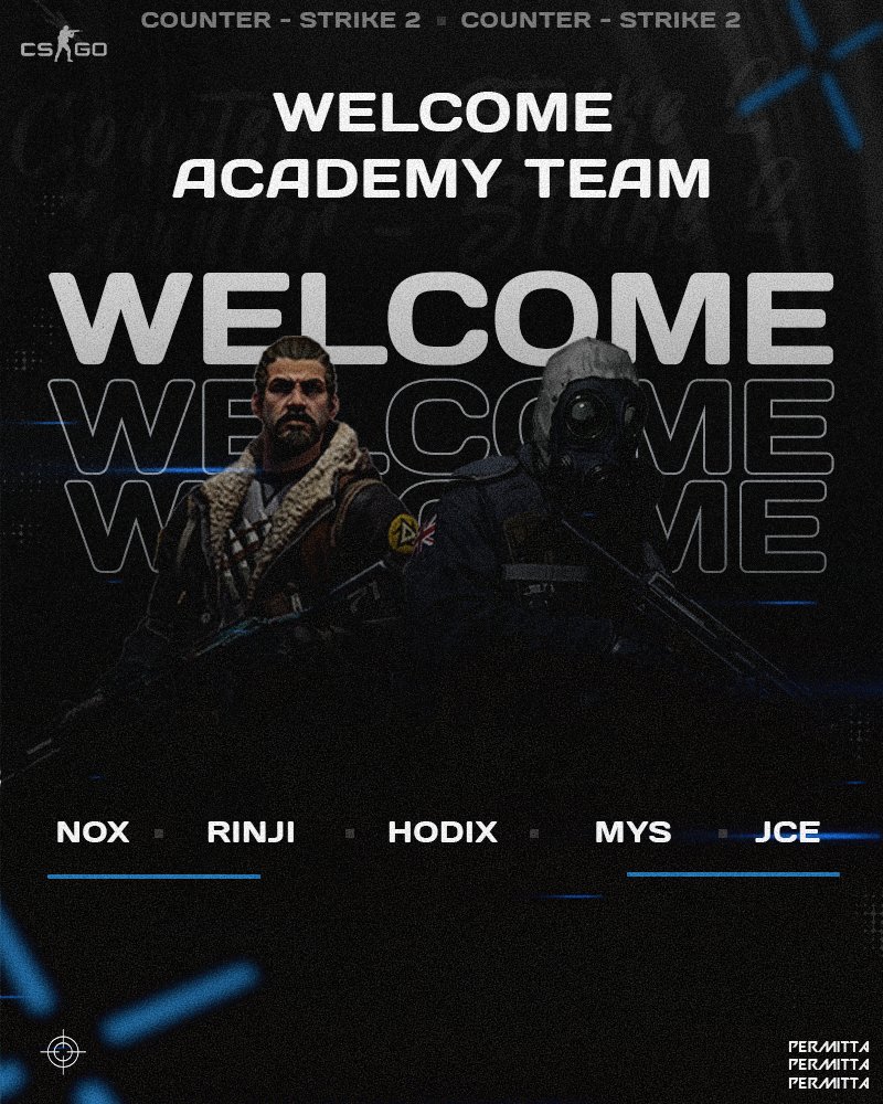 !Welcome! 
We are excited to introduce our Counter Strike Academy Team:
👉 @noxyvl0ne 
👉 <a href="/rinji2k/">rinji2k</a> 
👉 <a href="/hodix/">hodix.com</a> 
👉<a href="/oddballmys/">MYS</a> 
👉 <a href="/jcE_CS/">jce</a>

We are ready for your journey in the Permitta family and wish you all an amazing time ahead!

#GOPERMITTA