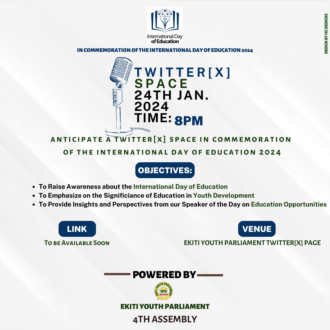 🌍 Join us on Twitter for a special event by Ekiti Youth Parliament celebrating International Day of Education! Let's talk about education, share ideas, and spread the word together. 📚🎉
More Details Soon
#EducationDay #EkitiYouth #TwitterEvent