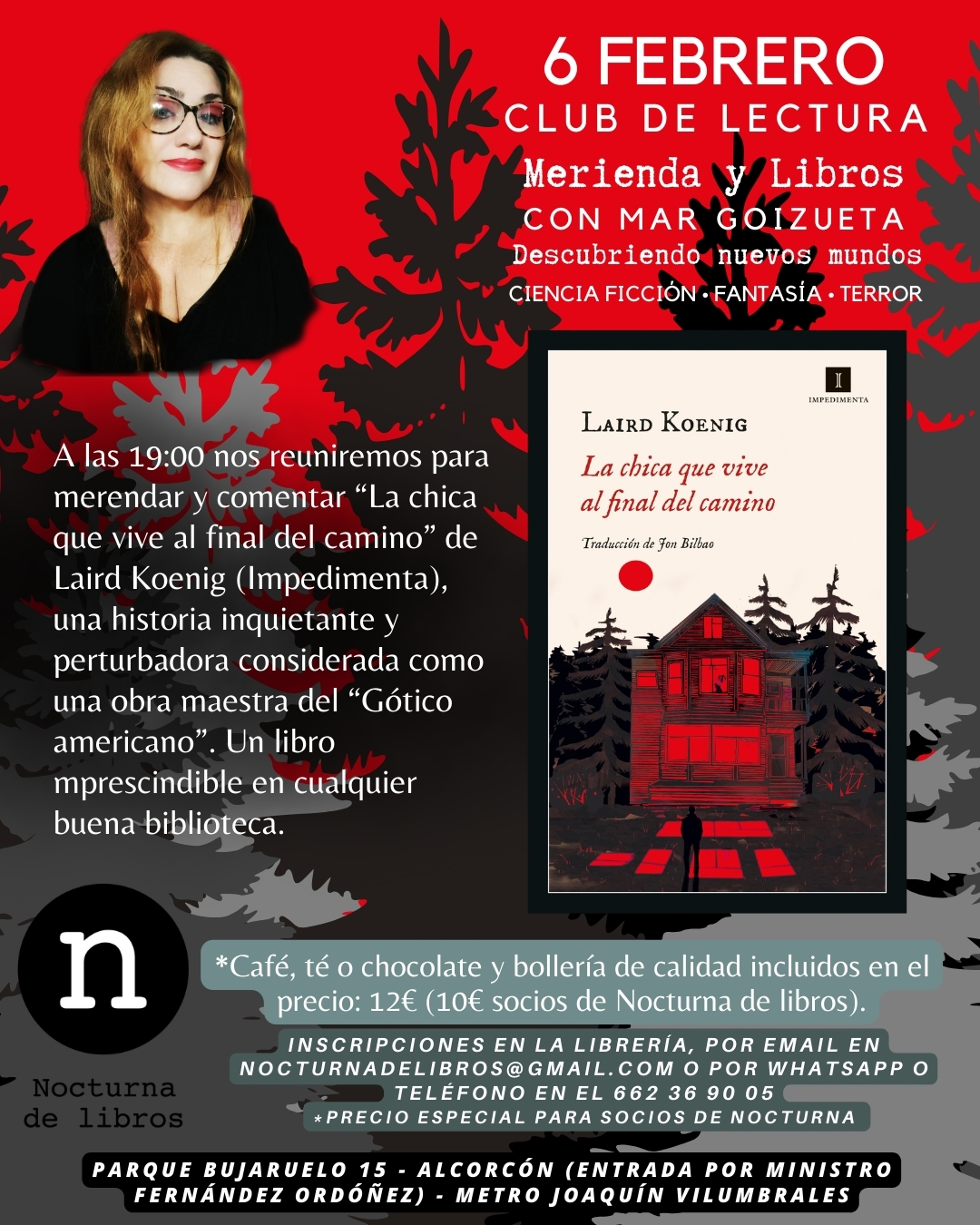 Mar Goizueta on X: En la próxima reunión de mi #clubdelectura de  #Fantasía, #Cienciaficción y #Terror en @nocturnalibros nos sumergiremos en  el llamado #GóticoAmericano con La chica que vive al final del