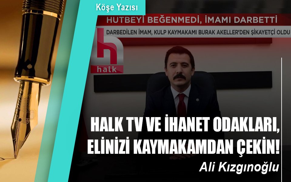 ➡️ HALK TV VE İHANET ODAKLARI, ELİNİZİ KAYMAKAMDAN ÇEKİN!
🖋Ali Kızgınoğlu yazdı.

millidevletgazetesi.net/KoseYazisi/hal…