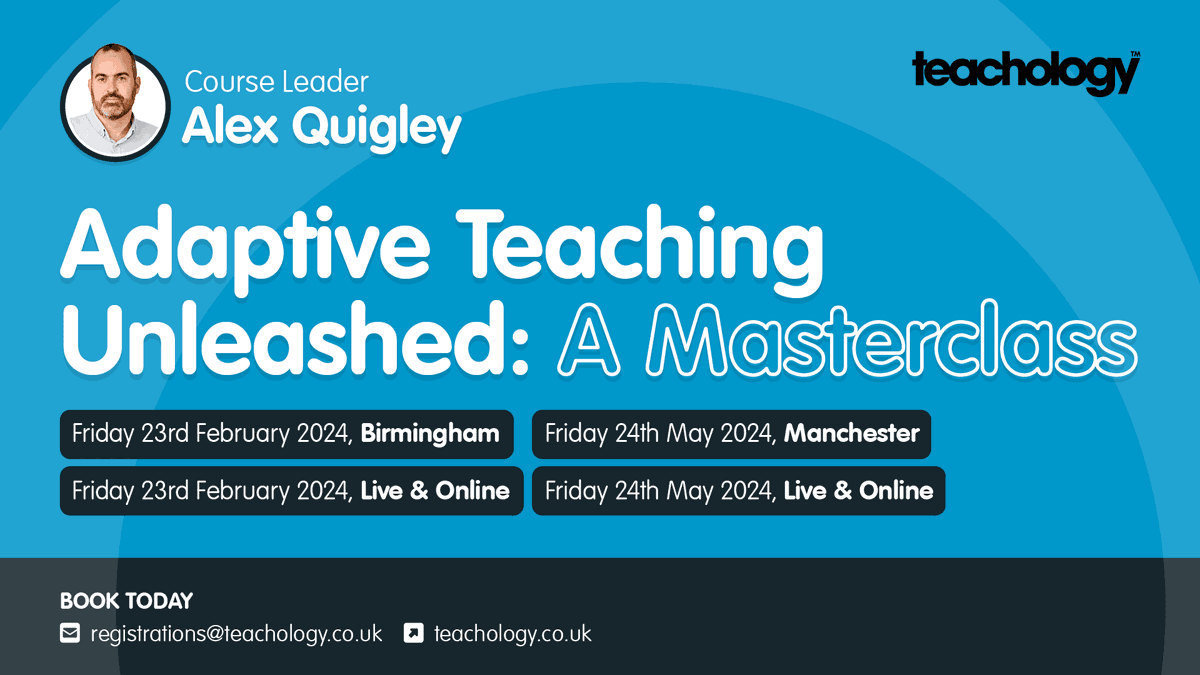 Interested in exploring 'adaptive teaching' so that every pupil flourishes? 

My <a href="/TeachologyUK/">Teachology UK</a> Masterclass - ‘Adaptive Teaching Unleashed’ - is in Birmingham (23rd Feb) &amp; Manchester (31st May), both live &amp; online. Including an exclusive guide.

See here: teachology-education.co.uk/adaptive_teach…