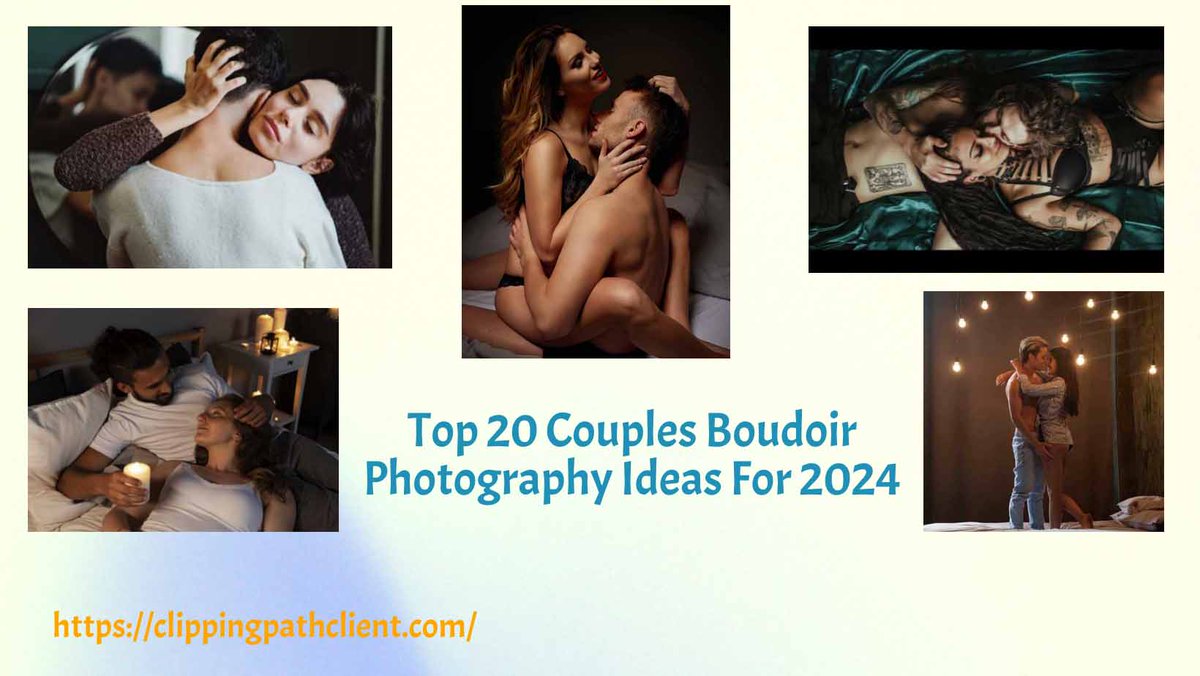 ClientPath's tweet image. Turn up the heat with our top 20 couples boudoir ideas &amp;amp; tips for 2024! Explore playful, romantic, and intimacy inspiration for poses &amp;amp; themes.

clippingpathclient.com/20-couples-bou…

#boudoirphotos #coupleboudoirideas #boudoirphotography #photoediting #UK