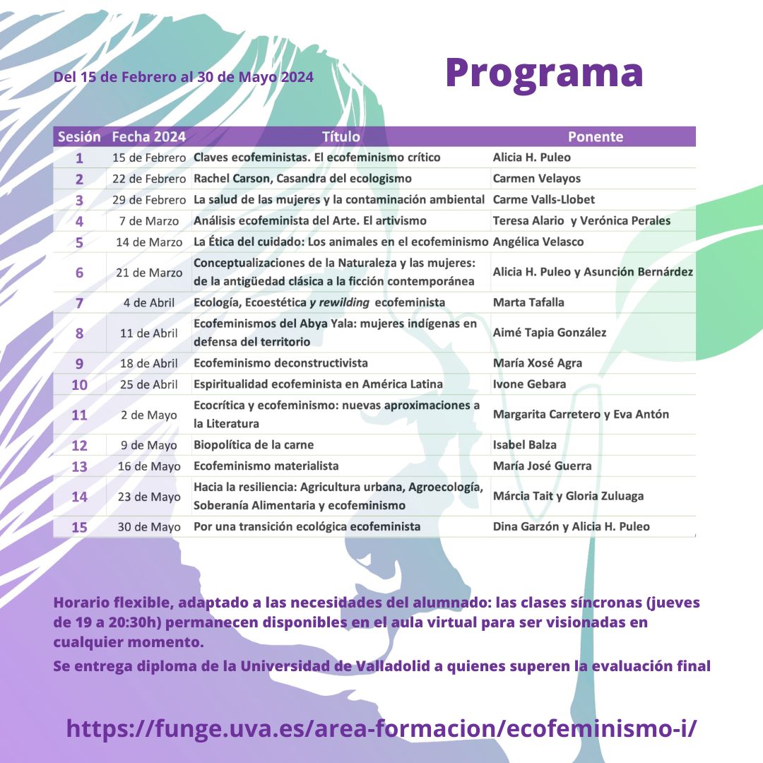 El 09 de febrero 2024 cerramos el plazo de matriculación de la 4ª edición del curso online sobre #ecofeminismo.

Nuestra codirectora @aliciapuleo comenzará el 15 de febrero con la primera sesión:

CLAVES ECOFEMINISTAS. EL ECOFEMINISMO CRÍTICO.

+ info:
bit.ly/3VNDdYr