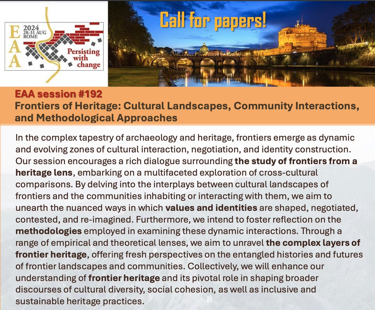 CFP open until 8 Feb for our @archaeologyEAA 'Frontiers of Heritage' session #192. Co-organised with a super fun team of brilliant researchers: @QianGaoSarah @emilyhanscam and @rm_cartwright ! Abstract below 👇🏼👇🏼 and paper submissions here: shorturl.at/BFOX2