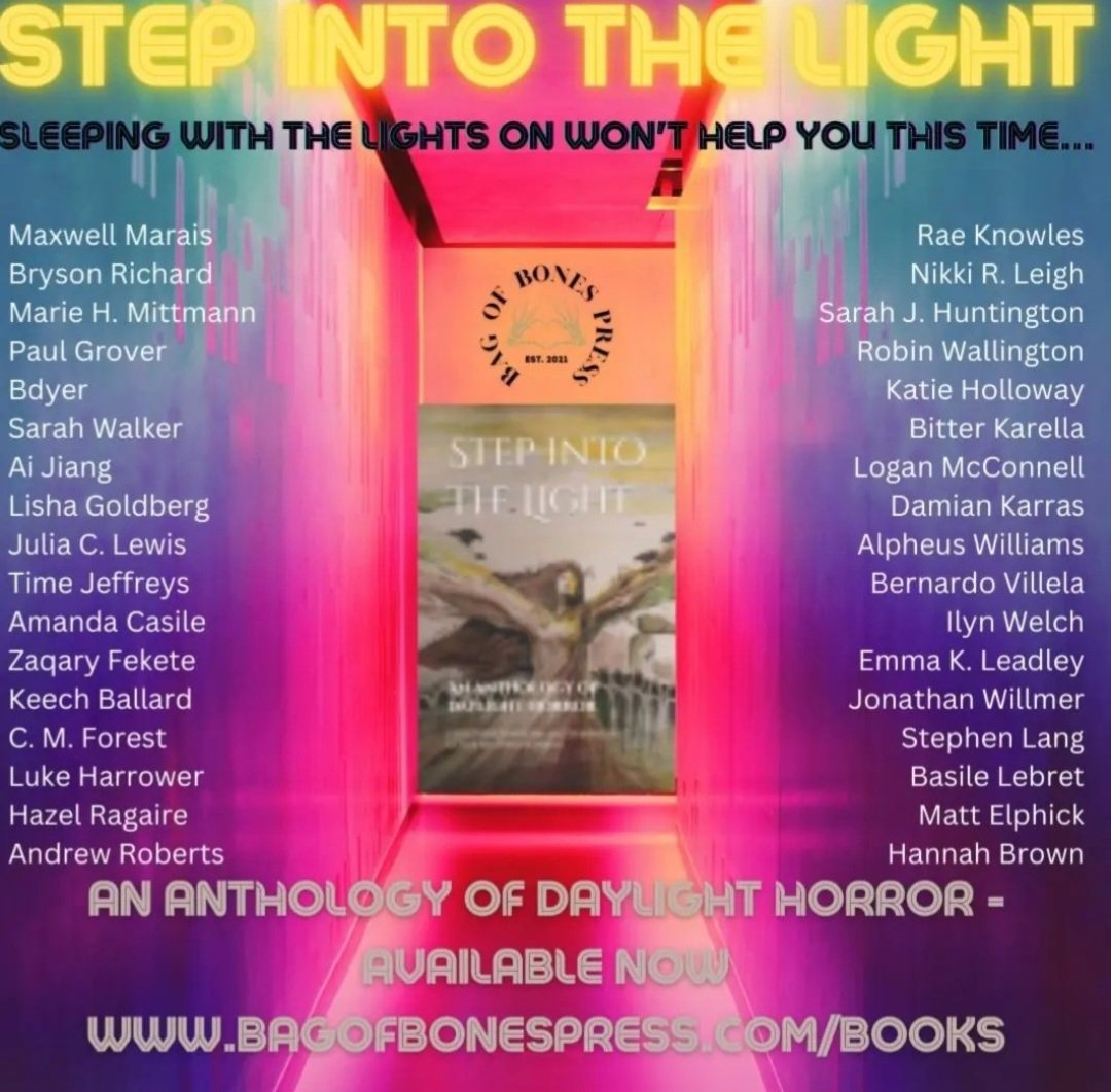Step into the Light: An anthology of daylight horror amzn.eu/d/hDHnHZg