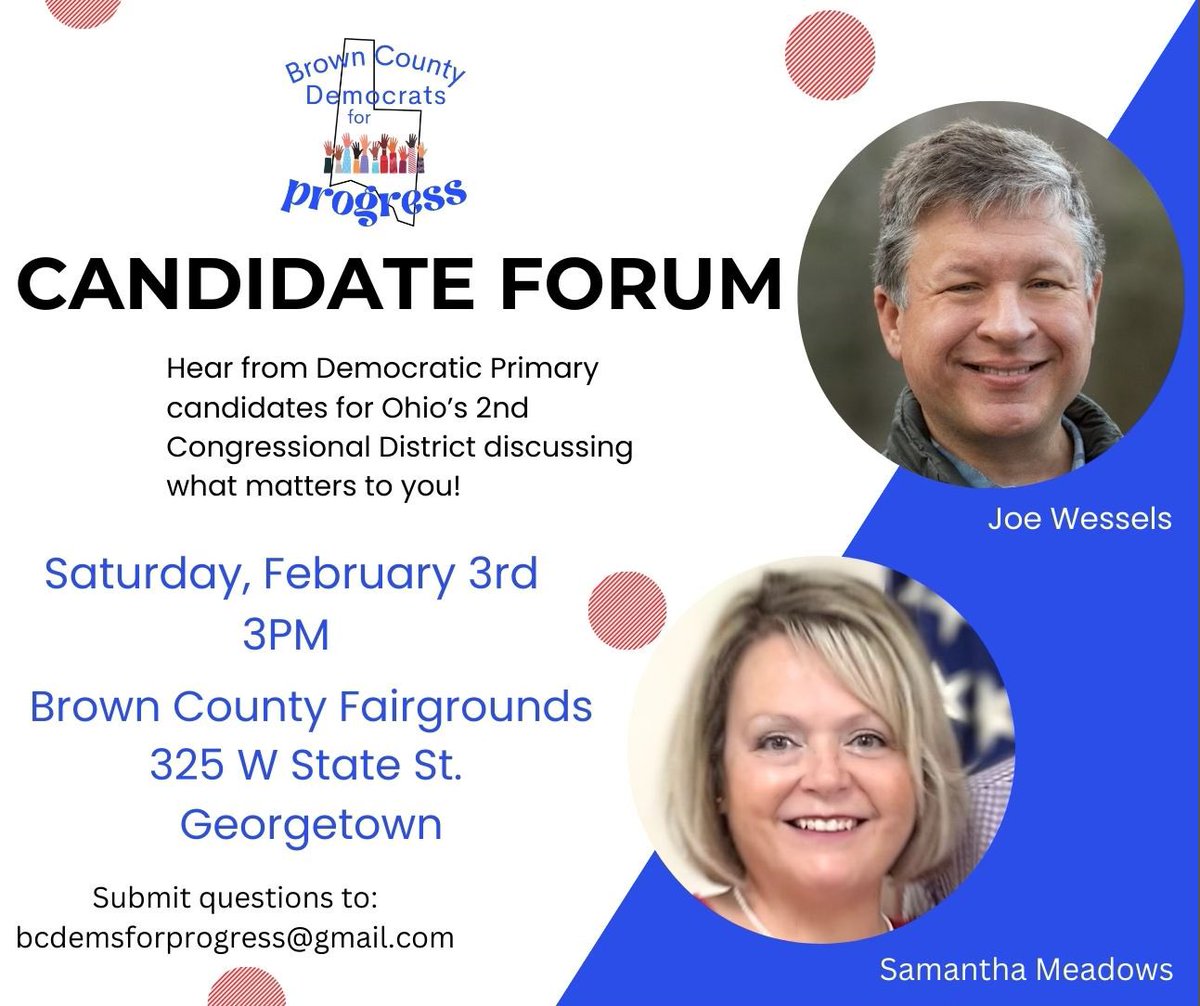 JoeForBetter's tweet image. Please join the Brown County Democrats, along with Samantha and myself, for a Candidate Forum 3 p.m. Saturday, Feb. 3 at the Brown County Fairgrounds, 325 W. State St. in Georgetown, Ohio. All are welcome. #JoeForBetter #JoeHio