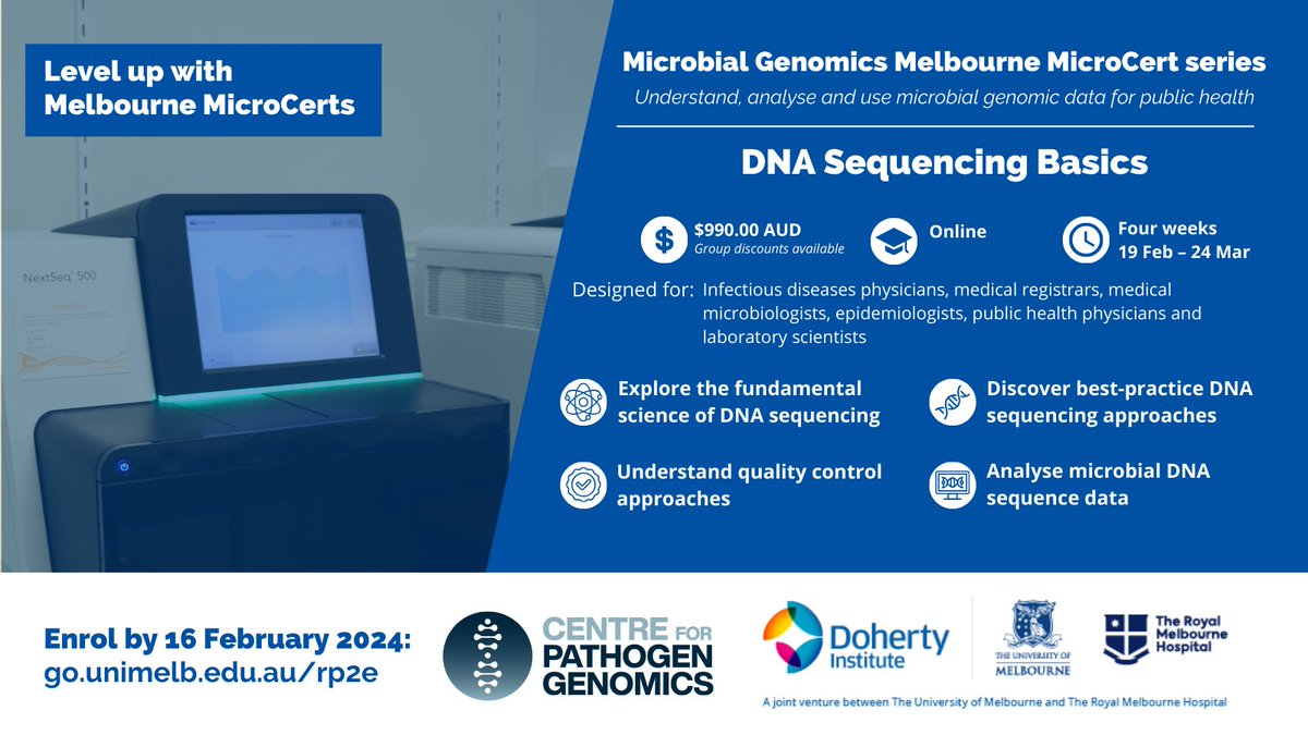 Registrations are now open for the @UniMelb Melbourne MicroCert series on #microbial #genomics, with the first course covering #DNA #sequencing basics🦠🧬Learn more and register via the link🔗go.unimelb.edu.au/rp2e @UniMelbMDHS @TheRMH #CentreforPathogenGenomics @tstinear
