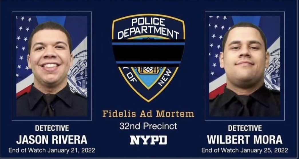 Remembering Detectives First Grade #JasonRivera & #WilbertMora, promoted posthumously after they were fatally shot two years ago tonight on January 21, 2022. They responded to a domestic violence call in Harlem’s 32 Pct—to protect a mother from her armed son.