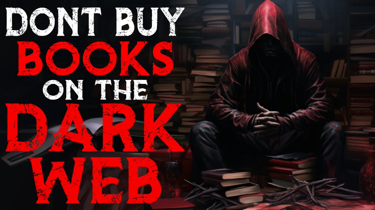 DONT BUY BOOKS ON THE DARK WEB

youtu.be/OmPtMpPXluA?si…

#DarkWeb #deepweb #true #scarystories #horrorstories #horror #HorrorCommunity #YouTube