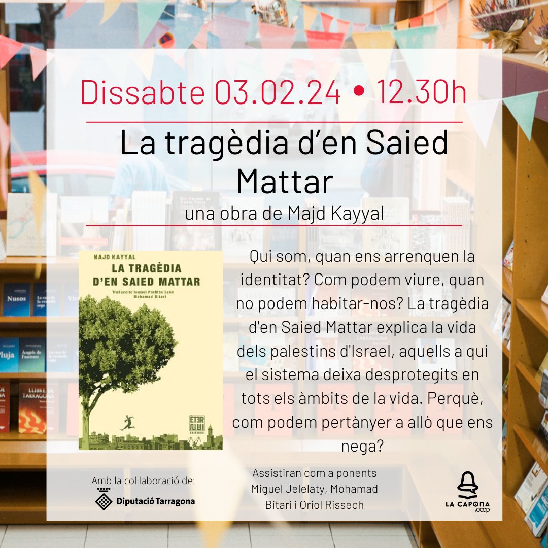 Bon dia!
Dissabte vinent serem a <a href="/lacaponatgn/">llibrerialacapona</a> presentant 'La tragèdia d'en Saied Mattar' i parlant de Palestina! No hi podeu faltar!