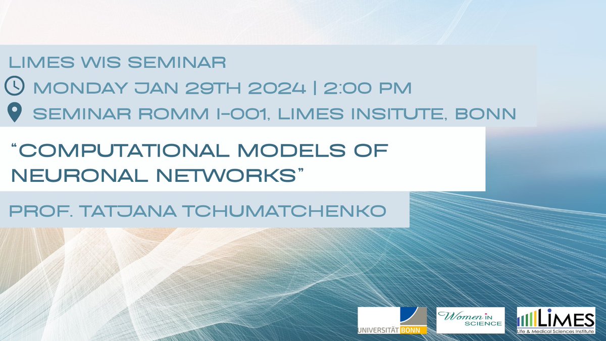 Surprise! Today is another WIS lecture! Join and learn about computational models of neuronal networks! #LIMES_Bonn #limes_wis_seminar