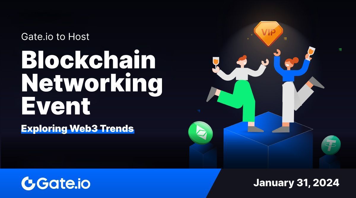 🌐Excited to host #Gateio VIP Exchange Meeting on 31st Jan, at Taipei City!

🚀Meet KOLs, media, and experts for an evening of blockchain insights, networking, and discussions

🎤Special guest speaker from Alibaba Cloud Aliyun team

Don't miss out! 

#GateIOVIP #BlockchainEvent