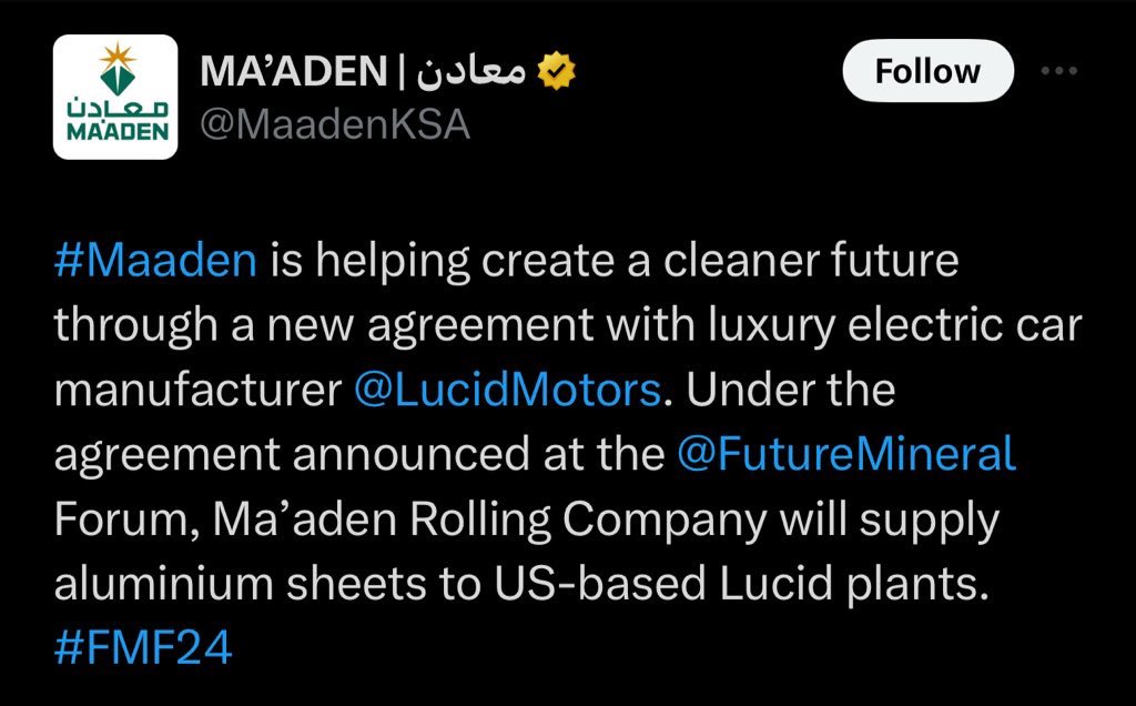 🇺🇸🇸🇦 Maaden ( Saudi mining company) signs agreement with Lucid to supply aluminum sheets for its luxury electric cars, announced at #FMF24. #Sustainability #ElectricVehicles #Innovation #FutureOfMining #GreenTech $LCID