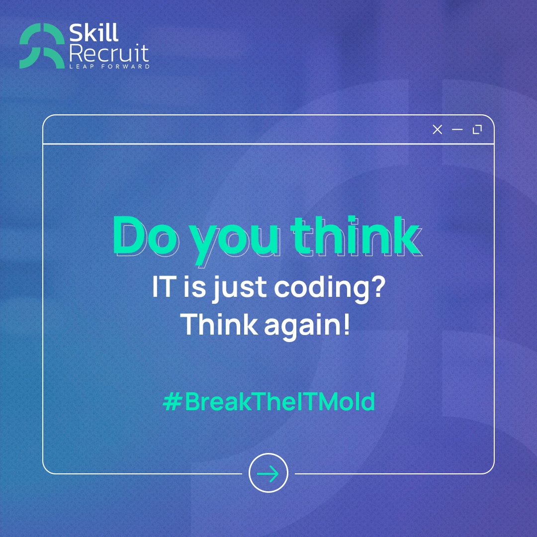 SkillRecruit's tweet image. Redefining IT, one non-coding role at a time. Because IT isn't just about coding, it's about innovation, strategy and creating an impact.
#BreakTheITMold #it #noncoding #SkillRecruit