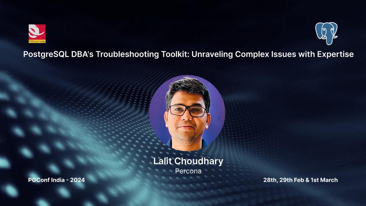 PGConfIndia's tweet photo. Join @lalitc18 from @Percona as he unravels complex issues of PostgreSQL DBA's Troubleshooting Toolkit with his expertise at @PGConfIndia 2024. To get insights, book your seat at https://t.co/a5ql4wwTqu

#PostgreSQL #PGConfIndia #Trainingpostgres #opensource #conference2024 https://t.co/aDqqnVpj52