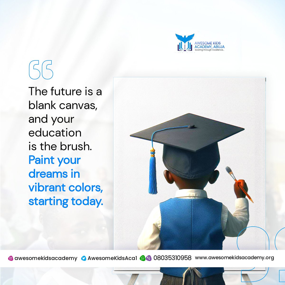 Brushing dreams into reality at Awesome Kids Academy!

Embrace the blank canvas of the future with the power of education.

Let's paint a world of possibilities together.

#educationInspires #dreambig #awesomekidsacademy #futureleaders #primaryschool #secondterm  #secondaryschool