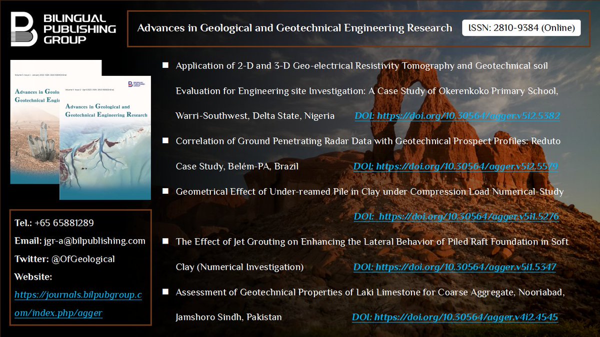 Some articles published by AGGER in the field of #geotechnical #engineering

Scholars are welcome to read!
Journal URL:journals.bilpubgroup.com/index.php/agger

Editorial Office:  Hathli Li  jgr-a@bilpublishing.com