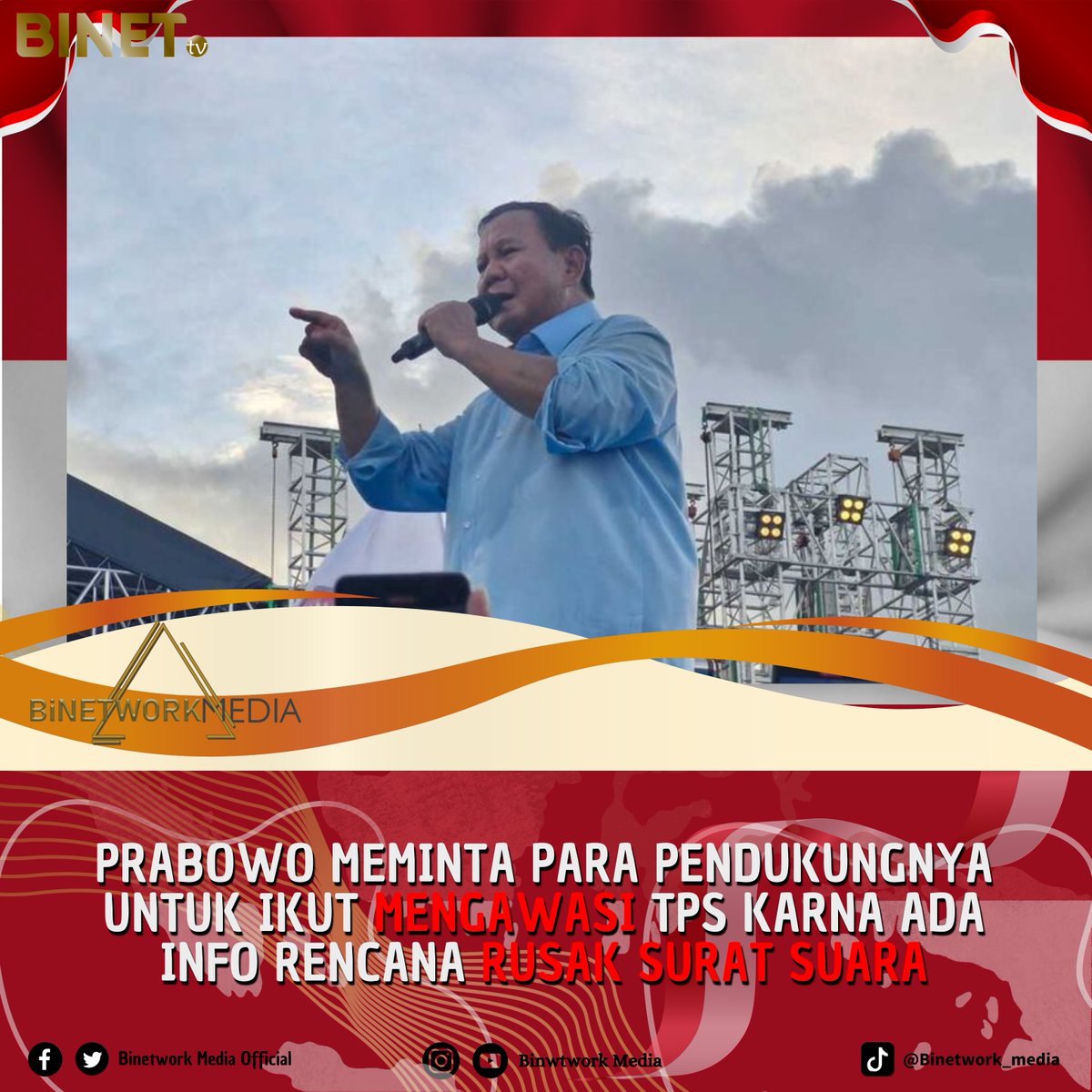 prabowo meminta para pendukungnya untuk ikut mengawasi tps karna ada info rencana rusak surat suara
#tps2024 #prabowo #prabowogibran #caprese #cawapres #gibran #2024 #pemilu #prabowosubianto #gibranrakabumingraka #kecurangantps #banyuwanginettv #binettv