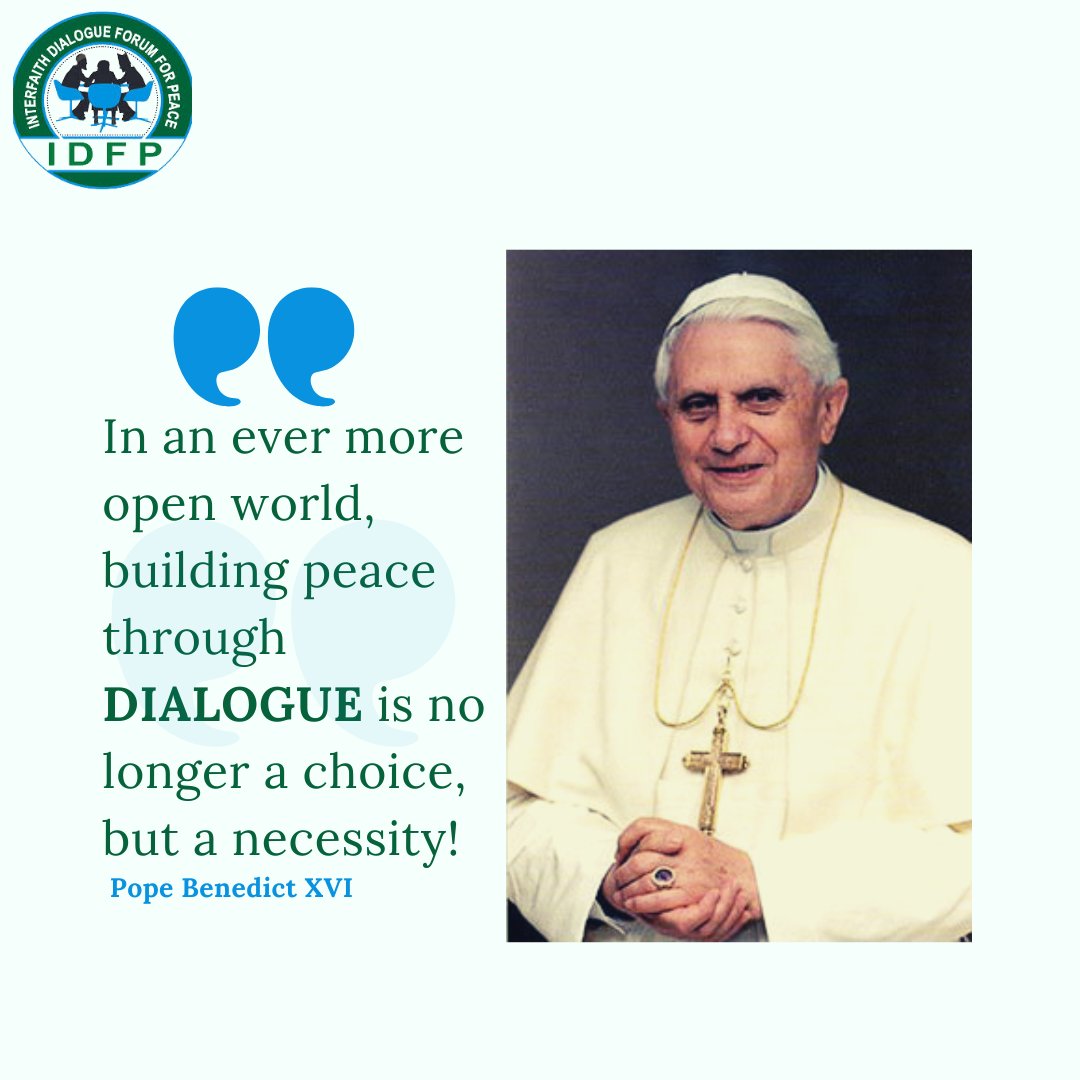 In an ever more open world, building peace through dialogue is no longer a choice, but a necessity!
~ Pope Benedict XVI

#peacethroughdialogue