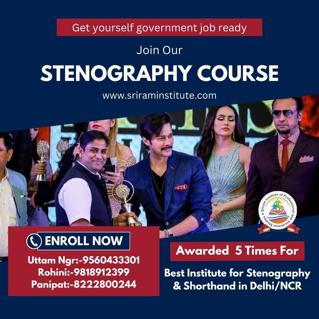 Join the Sriram Institute, offering one of the best stenography course in Uttam Nagar, Rohini & Panipat. 
📞Call:-9560433301
#Stenography #shorthandcourse #education #Tweets #certificate #typing #computercourses #govtexam #sscexampreparation #learn 
#ProfessionalCourses #courses